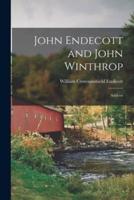 John Endecott and John Winthrop