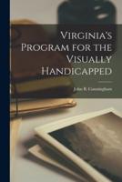 Virginia's Program for the Visually Handicapped