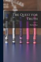 The Quest for Truth