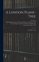 A London Plane-Tree