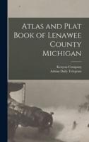 Atlas and Plat Book of Lenawee County Michigan