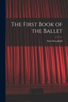 The First Book of the Ballet