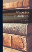 Who's My Neighbor?
