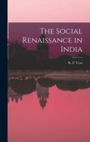 The Social Renaissance in India