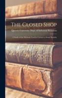 The Closed Shop
