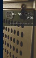 Chestnut Burr, 1926