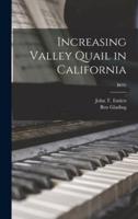 Increasing Valley Quail in California; B695