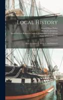 Local History; How to Gather It, Write It, and Publish It