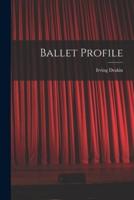 Ballet Profile