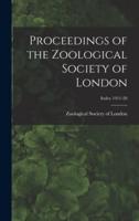 Proceedings of the Zoological Society of London; Index 1911-20