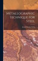 Metallographic Technique for Steel