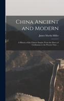 China Ancient and Modern
