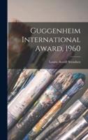 Guggenheim International Award, 1960