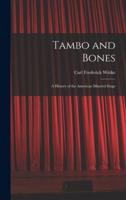 Tambo and Bones