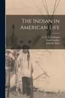 The Indian in American Life