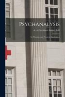 Psychanalysis : Its Theories and Practical Application