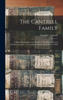 The Cantrell Family : a Biographical Album and History of the Descendants of Zebulon Cantrell ... : Covering the Period From 1700 to 1898