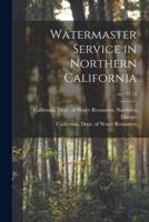 Watermaster Service in Northern California; No.177-74