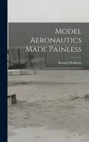 Model Aeronautics Made Painless