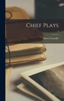 Chief Plays; 2