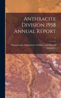Anthracite Division 1958 Annual Report; 1