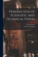 Perparation Of Scientific And Technical Papers