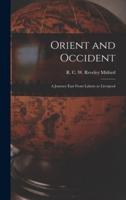 Orient and Occident [Microform]