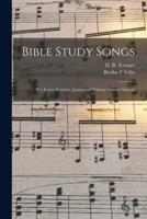 Bible Study Songs [Microform]