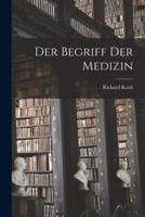 Der Begriff Der Medizin