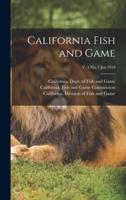 California Fish and Game; V. 4 No. 1 Jan 1918