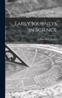 Early Journeys in Science