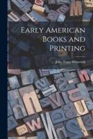 Early American Books and Printing