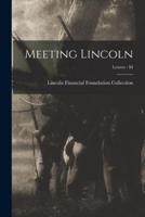 Meeting Lincoln; Letters - M