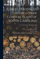 Forest Resources of the Lower Coastal Plain of South Carolina; No.25