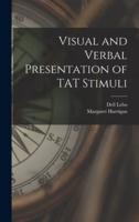 Visual and Verbal Presentation of TAT Stimuli