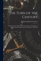 The Turn of the Century; the Record of the House of Thomas Oakes and Company as Their Centennial Anniversary Is Celebrated, 1830-1930