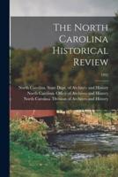 The North Carolina Historical Review; 1932