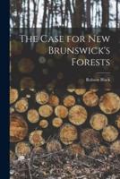The Case for New Brunswick's Forests