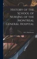 History of the School of Nursing of the Montreal General Hospital