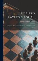 The Card Player's Manual.