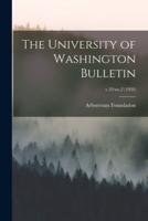 The University of Washington Bulletin; V.22