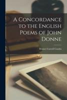 A Concordance to the English Poems of John Donne