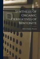 Synthesis of Organic Derivatives of Bentonite