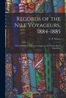 Records of the Nile Voyageurs, 1884-1885