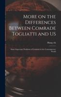 More on the Differences Between Comrade Togliatti and US