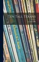 Ten Tall Texans