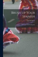 Brush Up Your Spanish