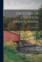 The Story of Stockton Springs, Maine