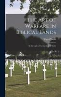 The Art of Warfare in Biblical Lands