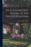An Econometric Model of the United Kingdom